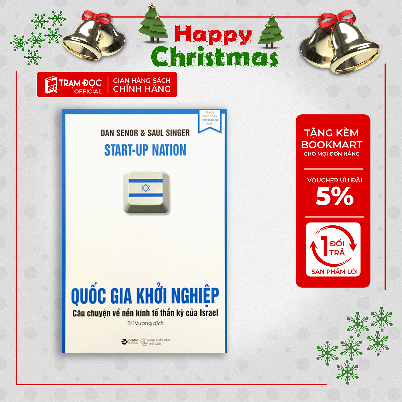 Trạm Đọc Official | Quốc Gia Khởi Nghiệp : Câu Chuyện Về Nền Kinh Tế Thần Kỳ Của Israel (Tái Bản)