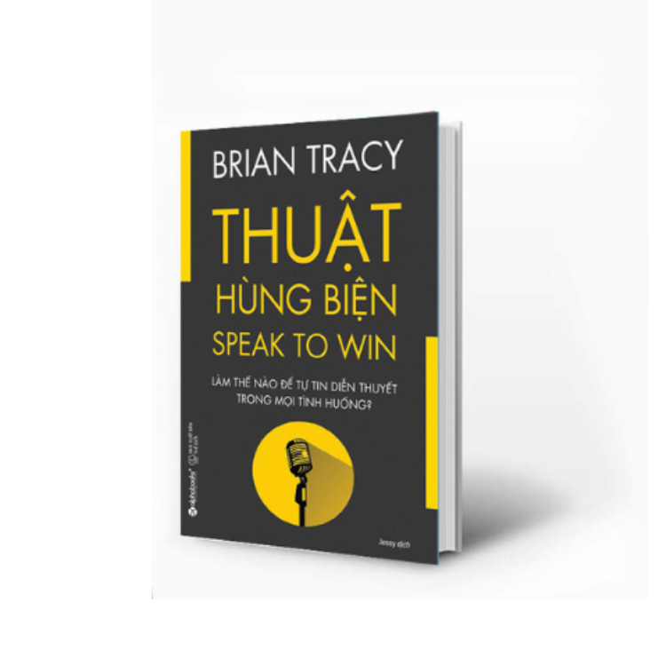 Brian Tracy - Thuật Hùng Biện