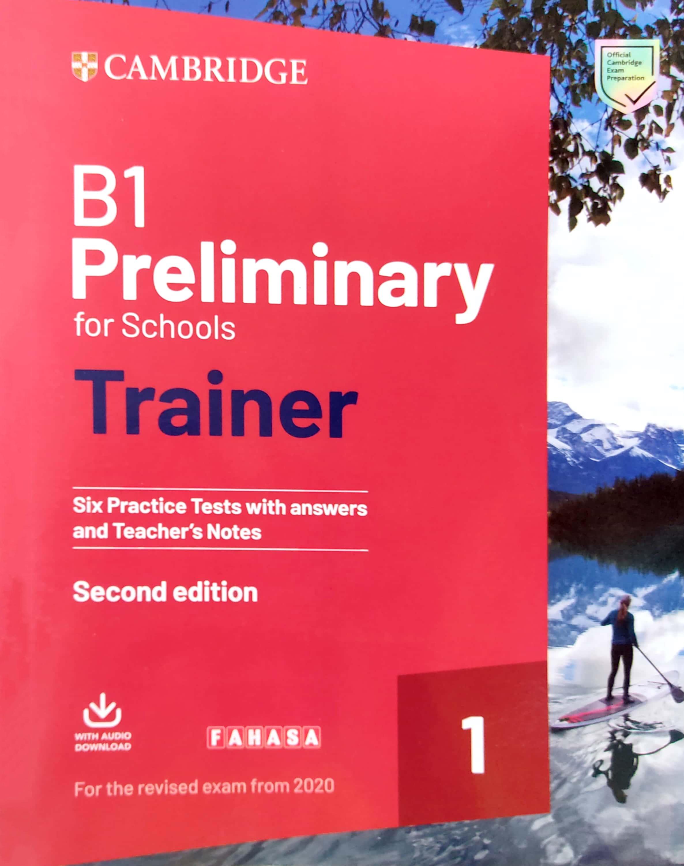 B1 Preliminary for Schools Trainer 1 for the Revised 2020 Exam Six Practice test With Answers and Teacher