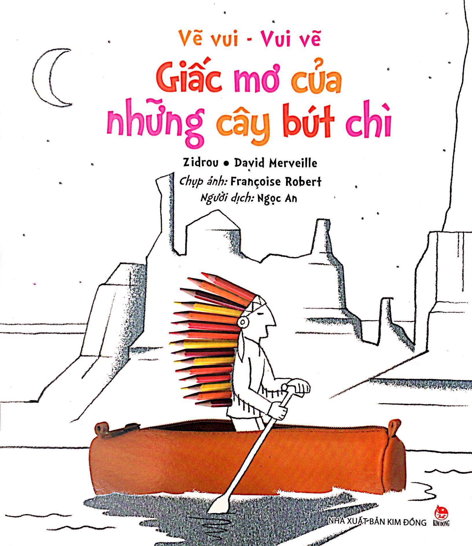 Vẽ Vui - Vui Vẽ: Giấc Mơ Của Những Cây Bút Chì