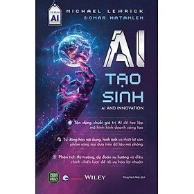 Sách - AI Tạo Sinh ( Michael Lewrick, Omar Hatamleh )