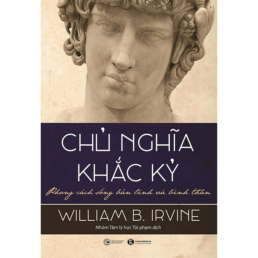 Chủ Nghĩa Khắc Kỷ - Phong Cách Sống Bản Lĩnh Và Bình Thản (Tặng Kèm Bộ Bookmark TiKi Love Books)