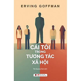 Cái Tôi Trong Tương Tác Xã Hội - BV