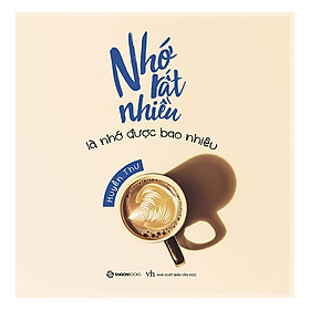 Nhớ Rất Nhiều Là Nhớ Được Bao Nhiêu_SGB