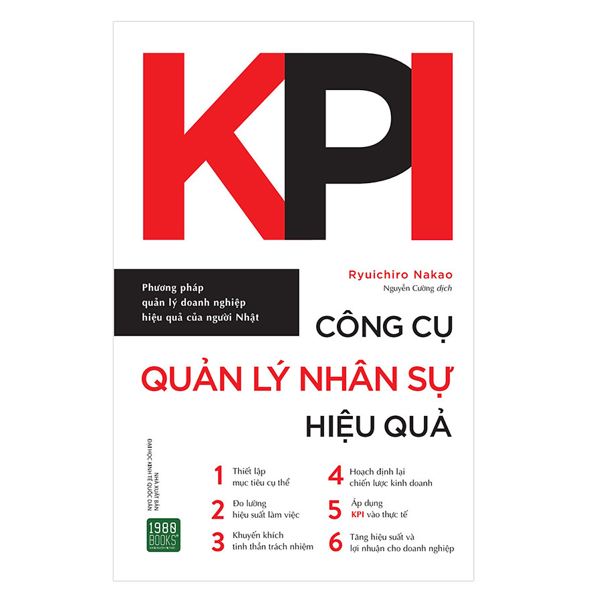 Combo Công Cụ Quản Lý Siêu Hiệu Quả Trong Kinh Doanh ( OKR - Phương Pháp Thiết Lập Mục Tiêu Và Quản Lý Công Việc Vượt Trội + KPI - Công Cụ Quản Lý Nhân Sự Hiệu Quả )