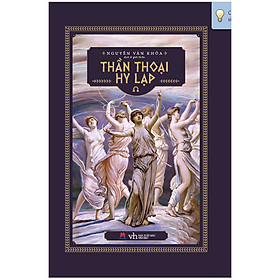 Thần Thoại Hy Lạp (Tái Bản)
