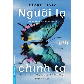 Người Lạ Với Chính Ta