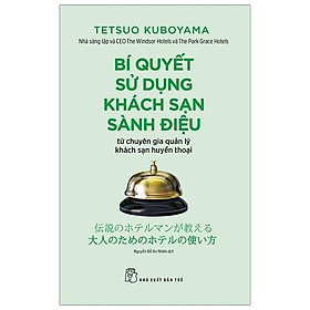 Bí Quyết Sử Dụng Khách Sạn Sành Điệu
