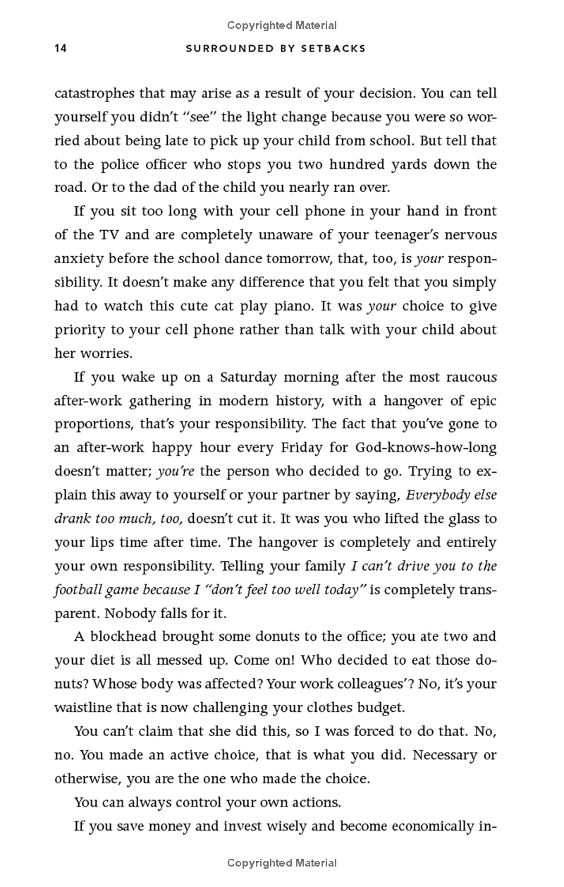 Surrounded By Setbacks : Or, How To Succeed When Everything