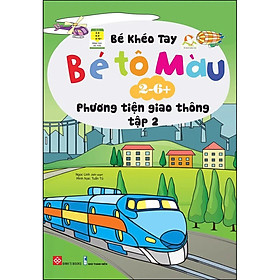 Bé Tô Màu (2-6+) - Các Phương Tiện Giao Thông T2 (Tái Bản)