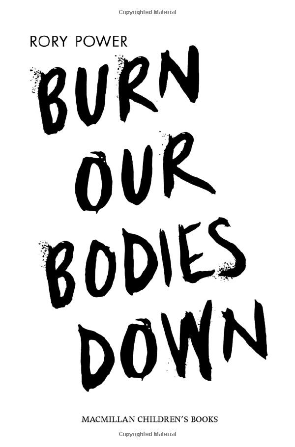 Burn Our Bodies Down