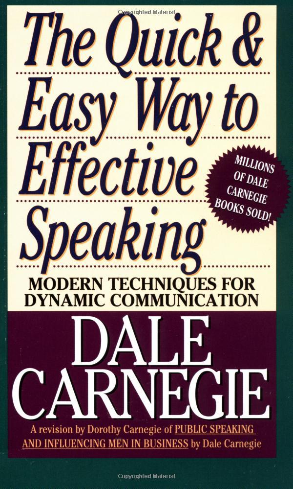 The Quick and Easy Way to Effective Speaking Mass Market Paperback