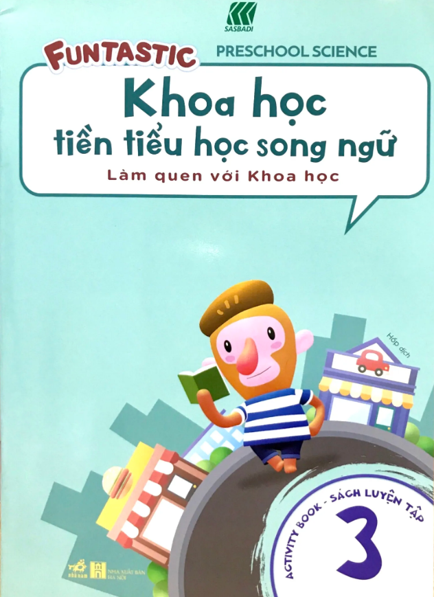 Khoa Học Tiền Tiểu Học Song Ngữ - Sách Luyện Tập 3