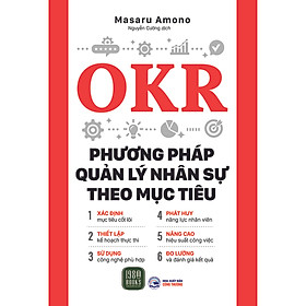 OKR - Phương Pháp Quản Lý Nhân Sự Theo Mục Tiêu