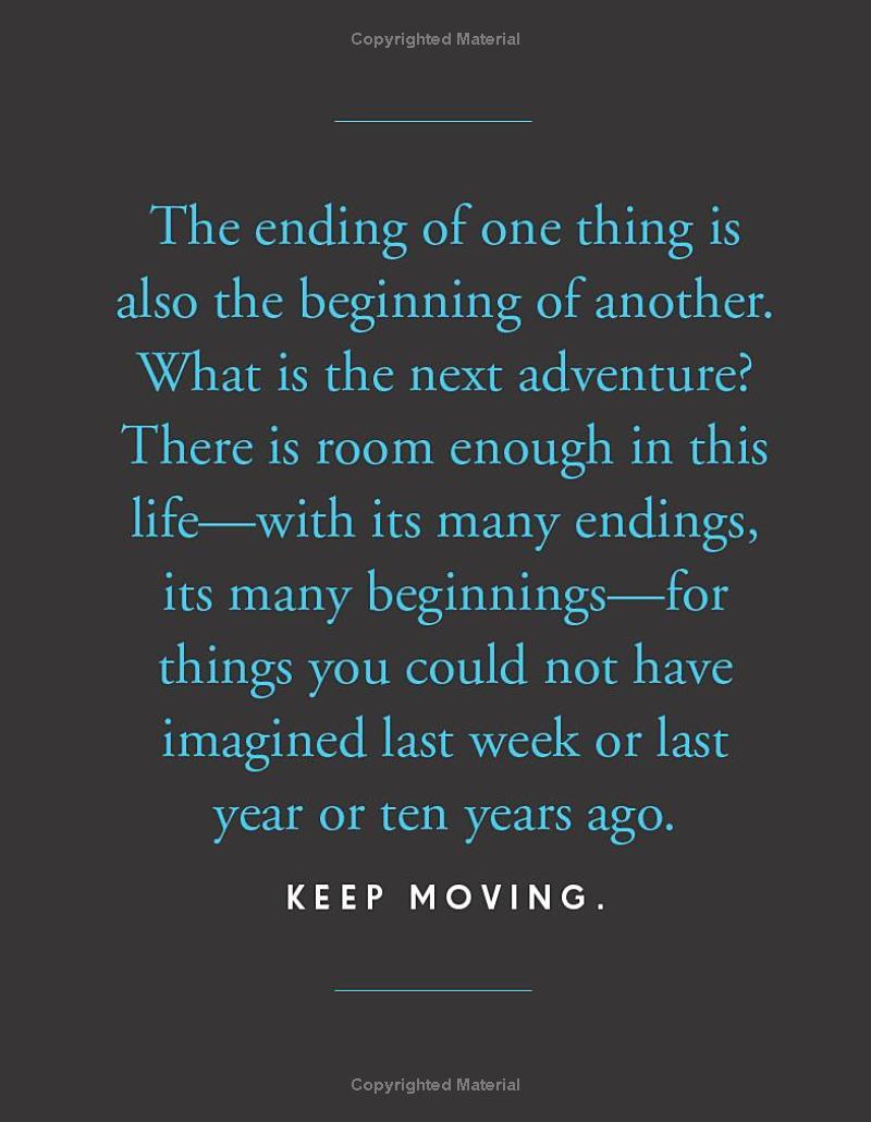 Keep Moving: Notes On Loss, Creativity, And Change