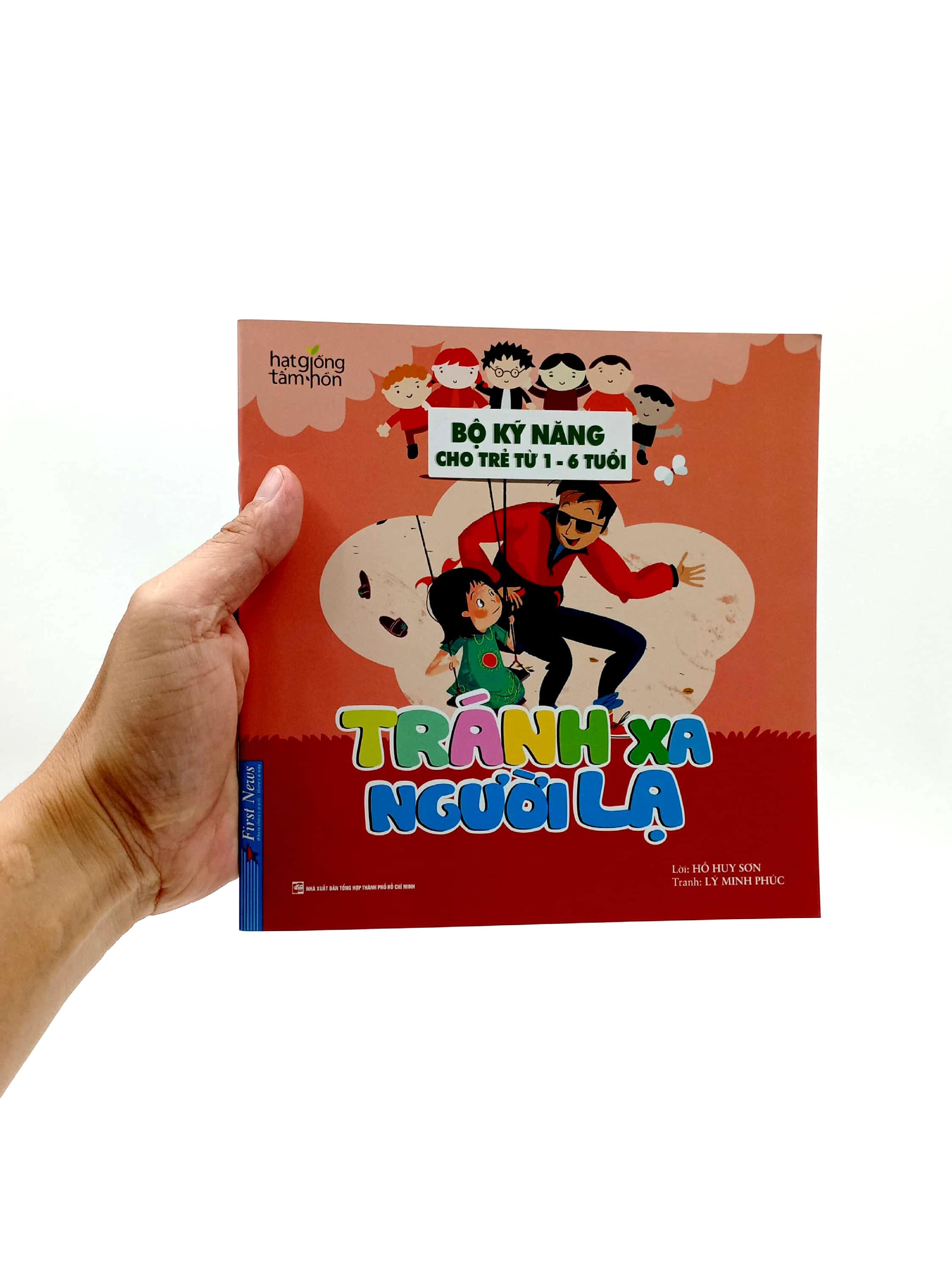 Hạt Giống Tâm Hồn - Bộ Kỹ Năng Cho Trẻ Từ 1-6 Tuổi - Tránh Xa Người Lạ (Tái Bản 2022)