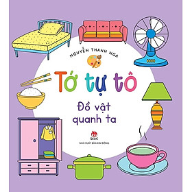 Sách - Tớ Tự Tô: Đồ Vật Quanh Ta