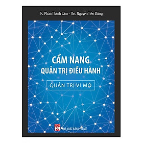 Sách Cẩm Nang Quản Trị Điều Hành - Quản Trị Vi Mô