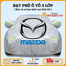 Bạt Phủ Xe Ô Tô Mazda 2, Mazda 3, Mazda 6, CX5, CX8, CX9, BT50, có phản quang, chống nóng, chống nước, có khóa kéo 
