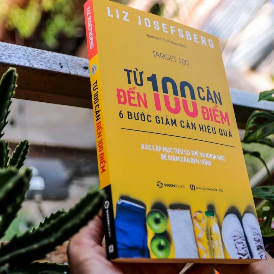 Sách - Từ 100 cân đến 100 điểm: 6 bước giảm cân hiệu quả (Target 100) - Tác giả: Liz Josefsberg (SGB)