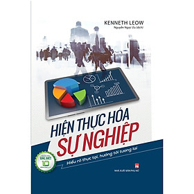 Hiện Thực Hóa Sự Nghiệp: Hiểu Rõ Thực Tại, Hướng Tới Tương Lai (Bìa Cứng) - Bản Quyền