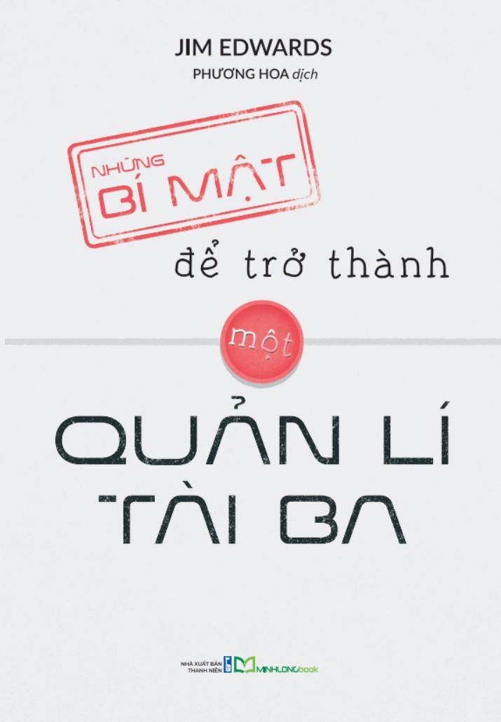 Sách - Những Bí Mật Để Trở Thành Một Quản Lí Tài Ba