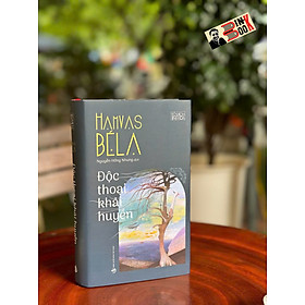 (Phiên Bản Đặc Biệt - Bìa Cứng In 100 Cuốn) ĐỘC THOẠI KHẢI HUYỀN - Hamvas Béla - Nguyễn Hồng Nhung dịch - NXB Tri Thức