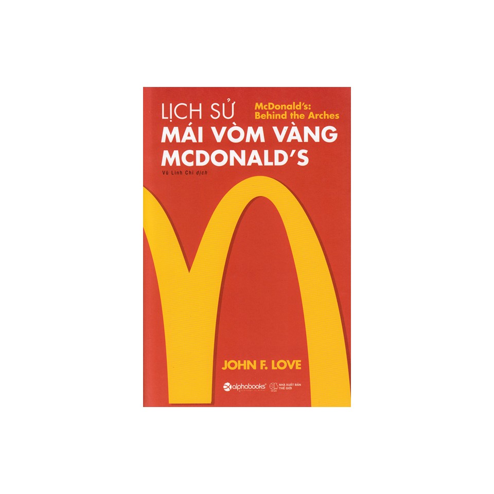 Combo Lịch Sử Mái Vòm Vàng - Mcdonald