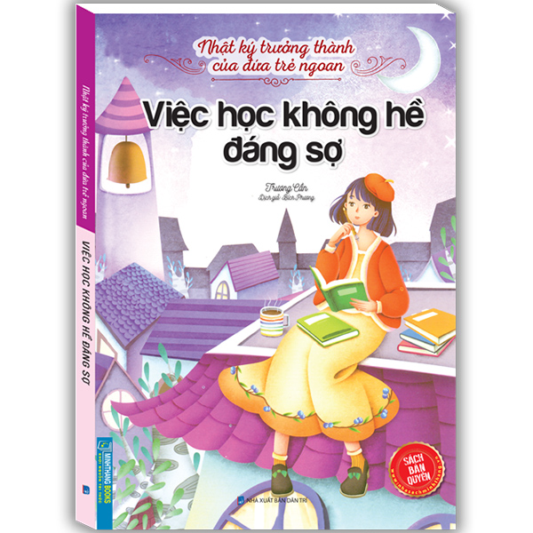 Nhật Ký Trưởng Thành Của Đứa Trẻ Ngoan - Việc Học Không Hề Đáng Sợ