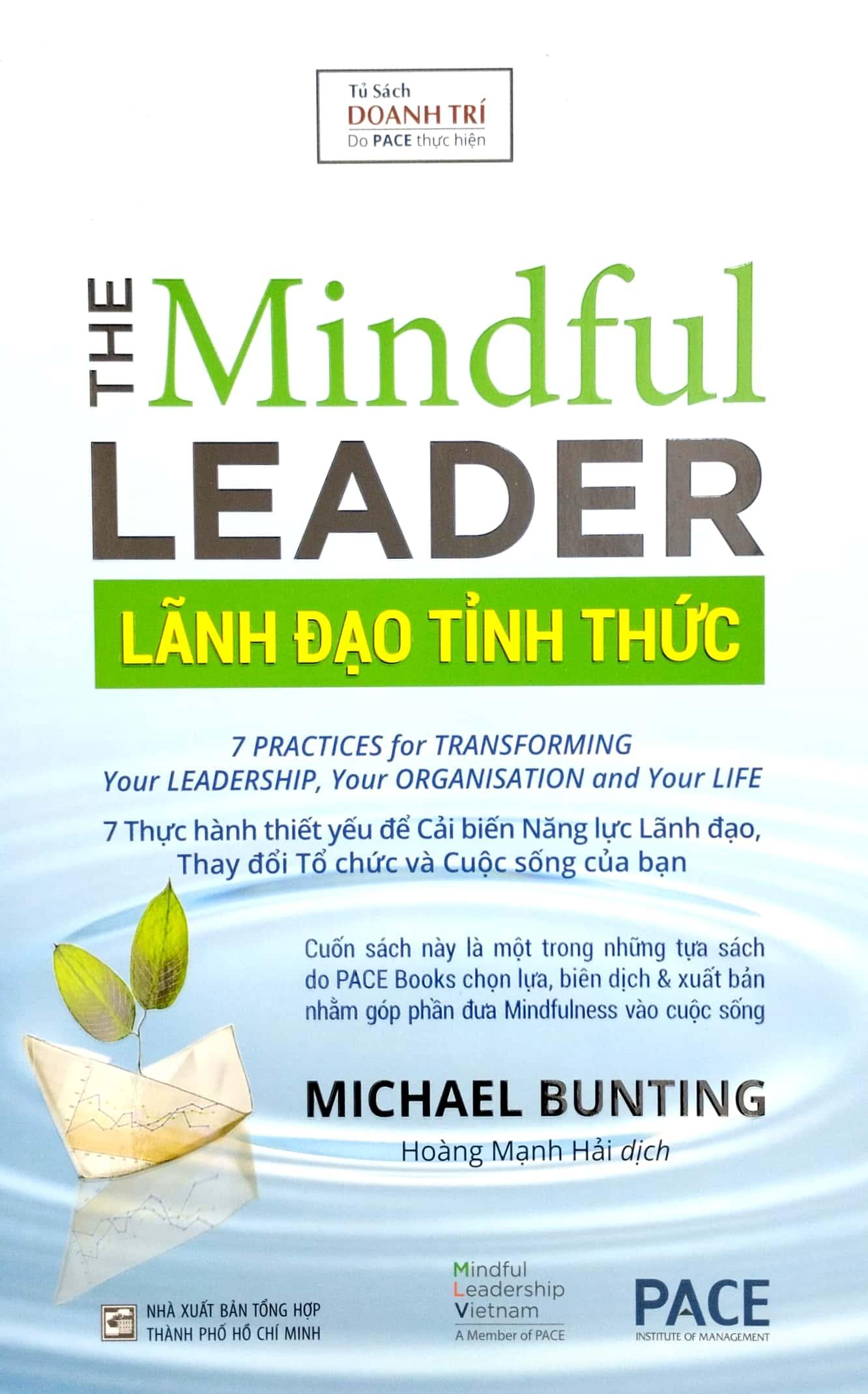 Lãnh Đạo Tỉnh Thức - The Mindful Leader (Tái Bản 2023)