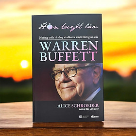 Hòn Tuyết Lăn - Cuộc Đời Và Sự Nghiệp Của Warren Buffett