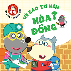 Wolfoo EQ Vì Sao Tớ Nên Hòa Đồng