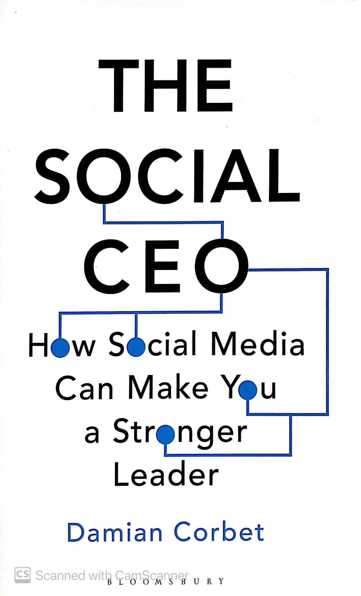 The Social CEO: How Social Media Can Make You A Stronger Leader