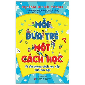 Mỗi Đứa Trẻ Một Cách Học (Tái Bản) - Bản Quyền
