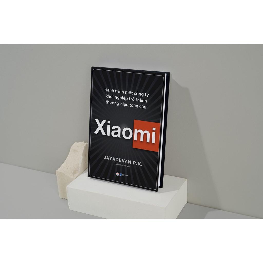 Xiaomi - Hành trình một công ty khởi nghiệp trở thành thương hiệu toàn cầu - Bản Quyền