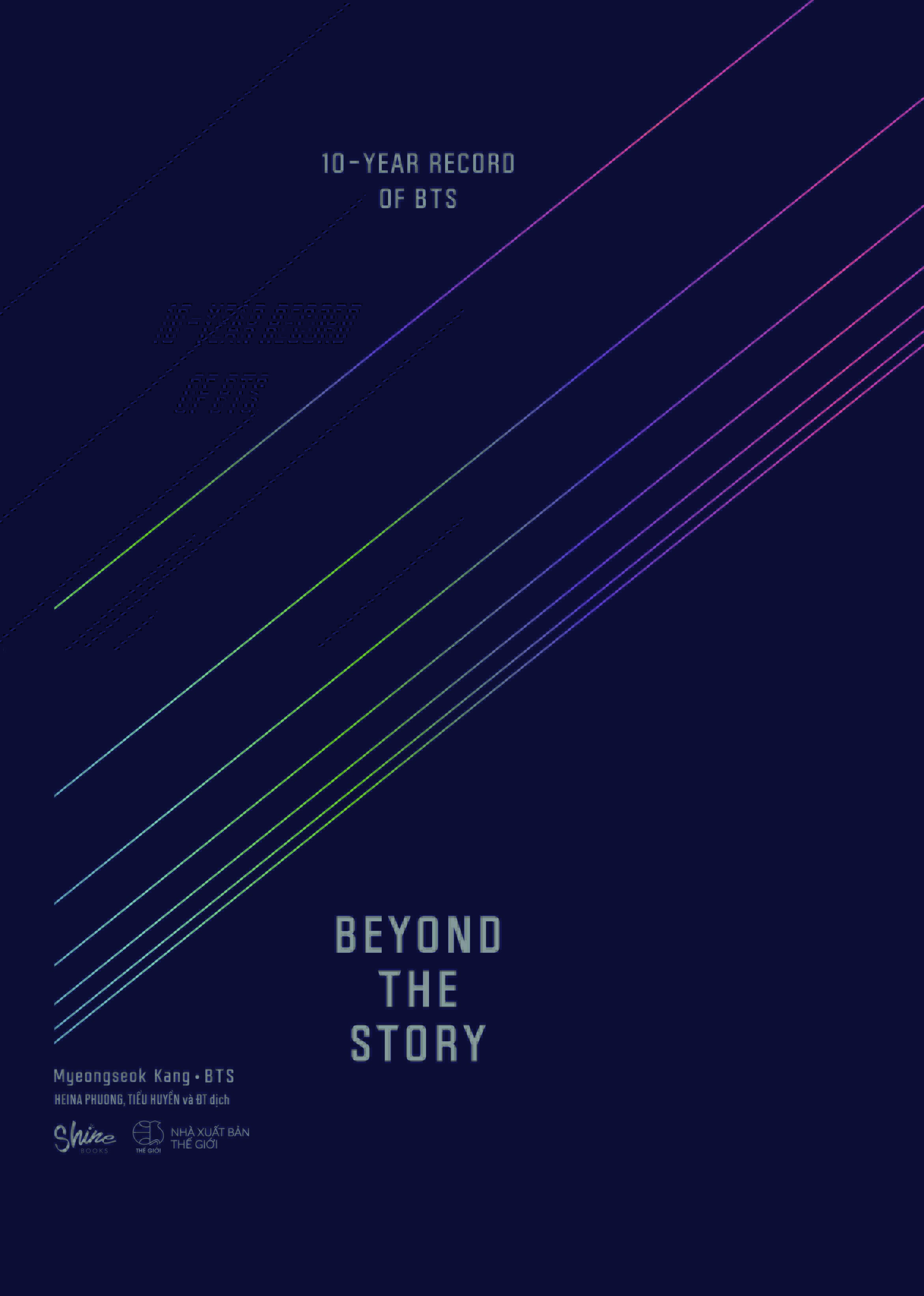 BEYOND THE STORY: 10-YEAR RECOND OF BTS (Bản Tiếng Việt)
