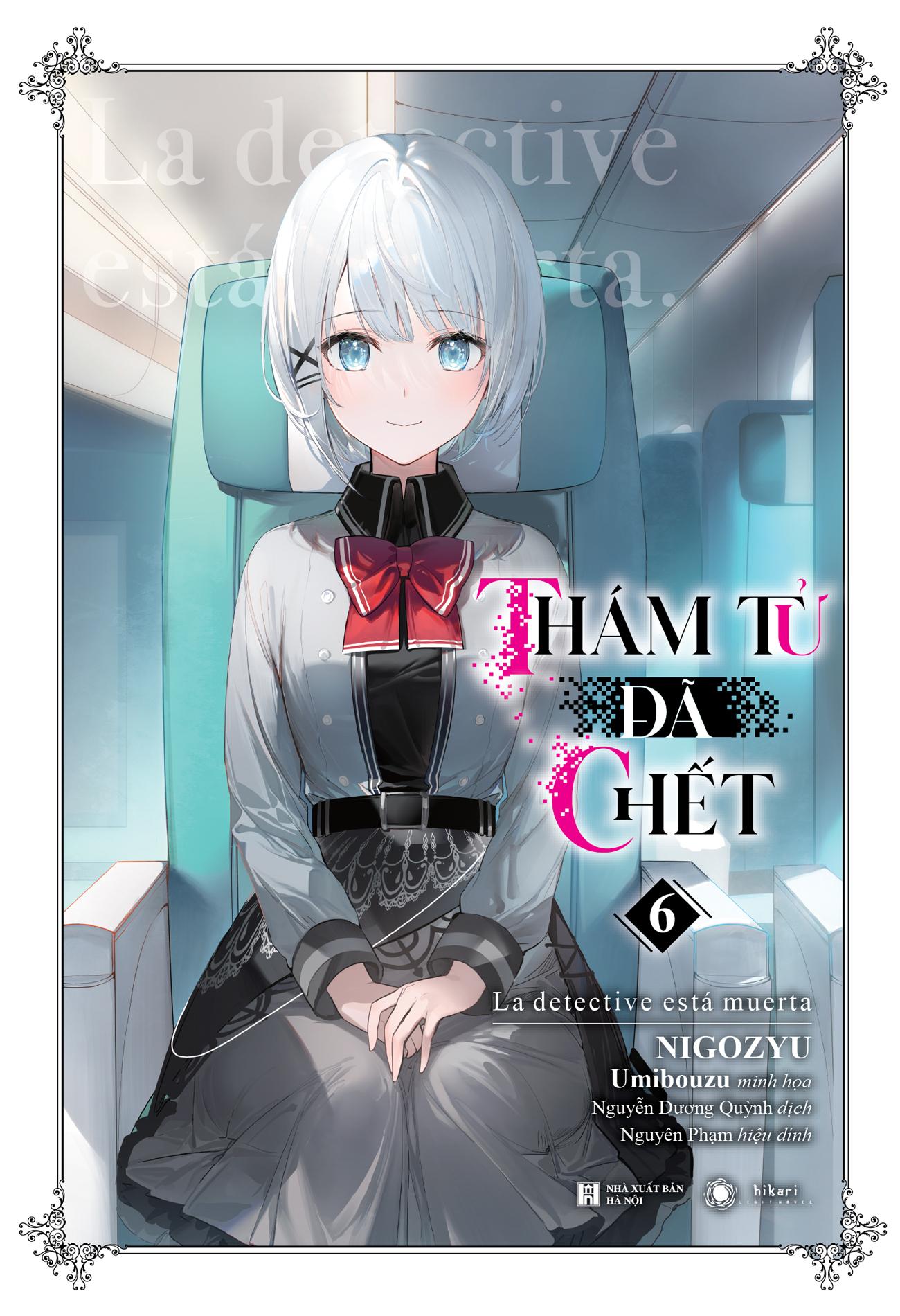 Thám Tử Đã Chết - Tập 6 - Tặng Kèm Bookmark