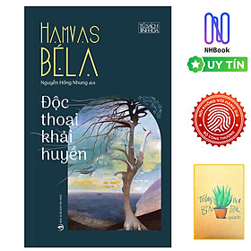 ĐỘC THOẠI KHẢI HUYỀN - Hamvas Béla - Nguyễn Hồng Nhung dịch - NXB Tri Thức