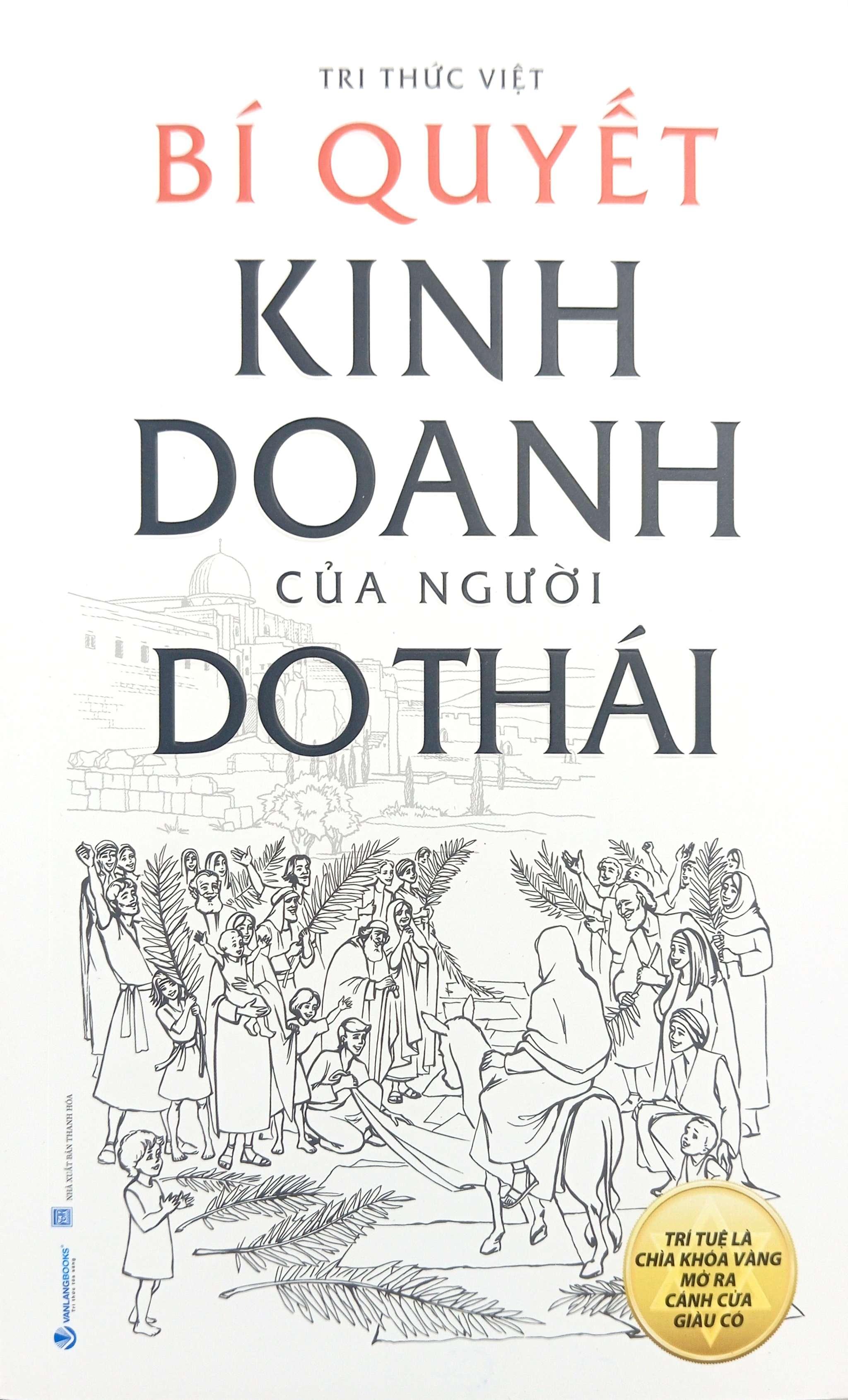 Sách - Bí Quyết Kinh Doanh Của Người Do Thái (Tái Bản 2025)