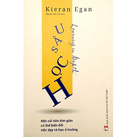 Học Sâu - Một Cải Tiến Đơn Giản Có Thể Biến Đổi Việc Dạy Và Học Ở Trường - PNU