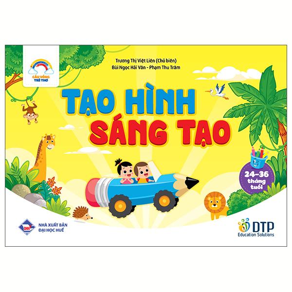 Sách - Cầu Vồng Trẻ Thơ - Tạo Hình Sáng Tạo - Dành Cho Trẻ 24-36 Tháng Tuổi