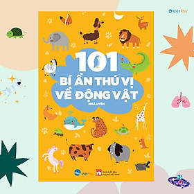 Sách Bách Khoa - 101 Bí Ẩn Thú Vị - Động Vật (VT)