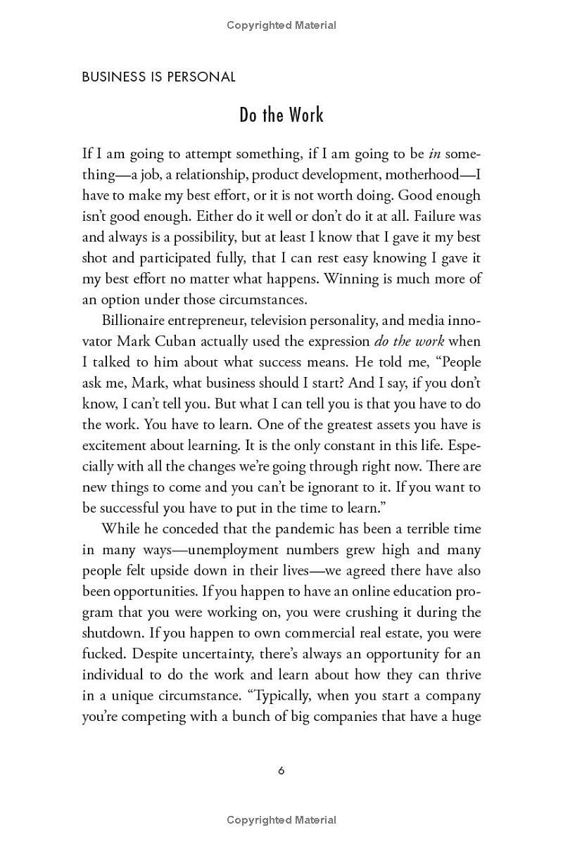 Business Is Personal: The Truth About What It Takes To Be Successful While Staying True To Yourself