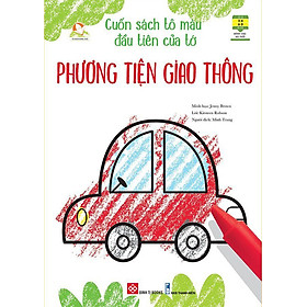 Cuốn Sách Tô Màu Đầu Tiên Của Tớ - Phương Tiện Giao Thông