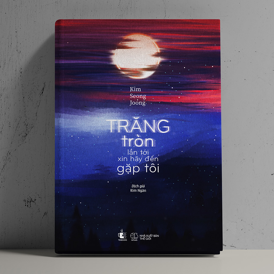 Trăng Tròn Lần Tới Xin Hãy Đến Gặp Tôi