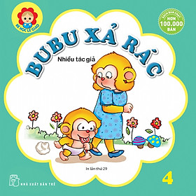 Bé Học Lễ Giáo - Bubu Tập 4: Bubu Xả Rác (Tái Bản)