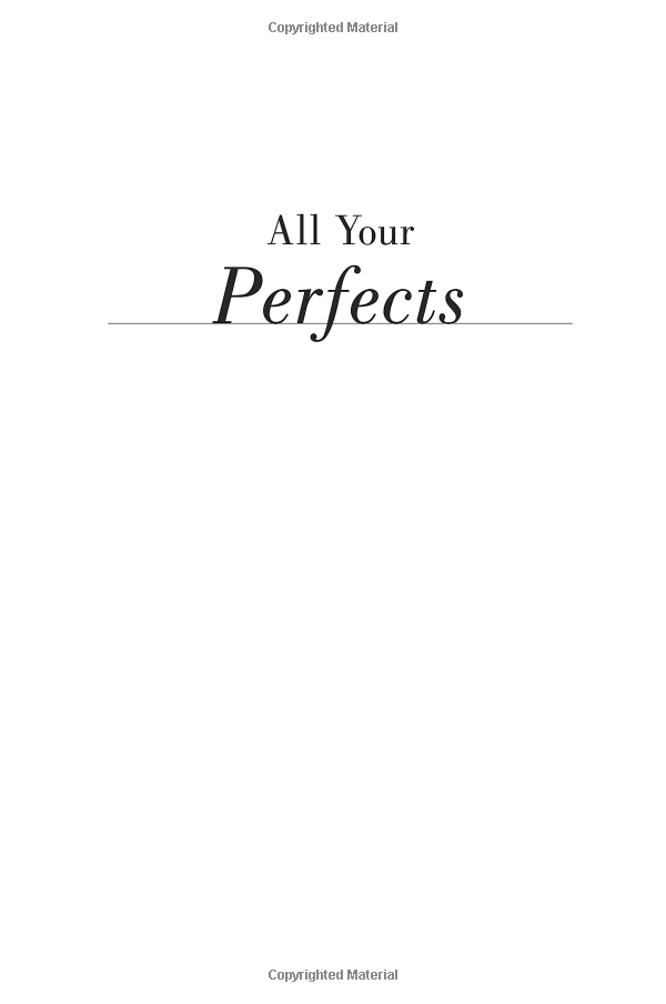 All Your Perfects