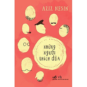 Những Người Thích Đùa