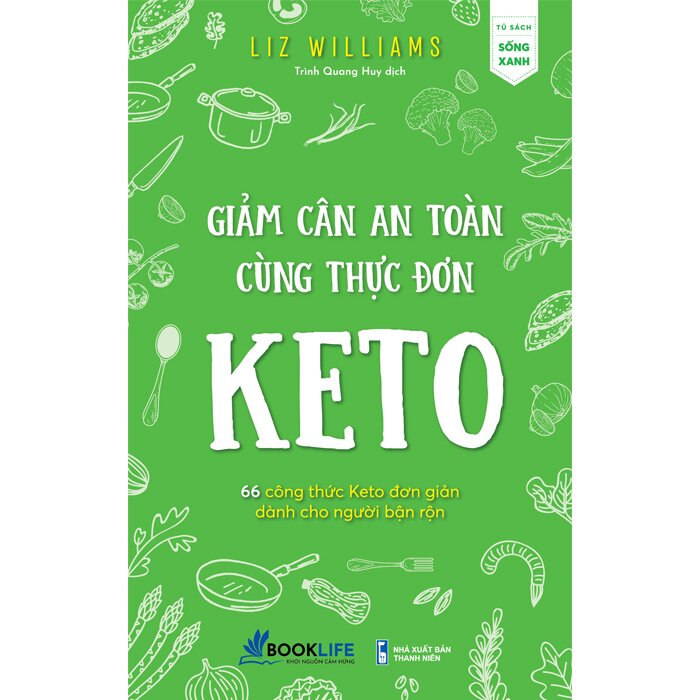 Giảm Cân An Toàn Cùng Thực Đơn Keto - Liz Williams