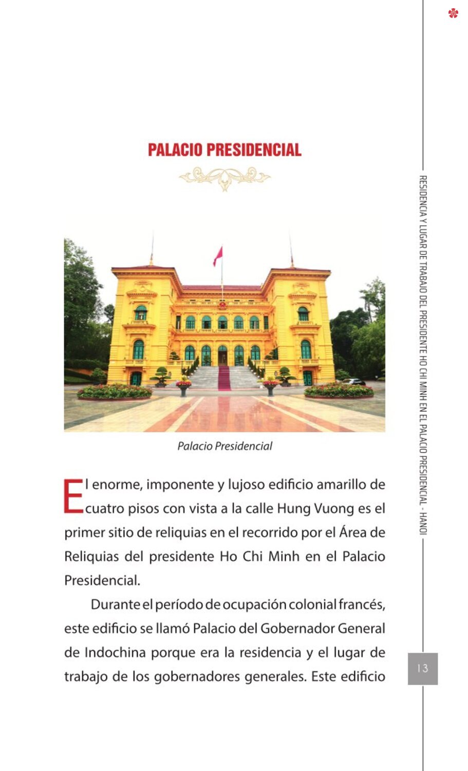 Residencia y lugar de trabajo del presidente Ho Chi Minh en el Palacio Presidencial - Hanoi